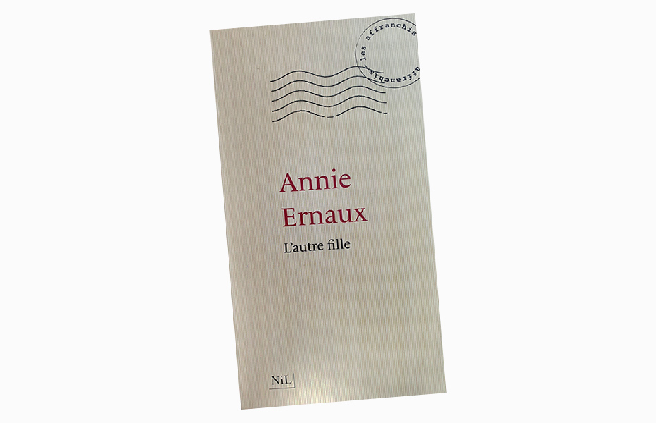 Annie Ernaux | L autre Fille | Anja Sturmat